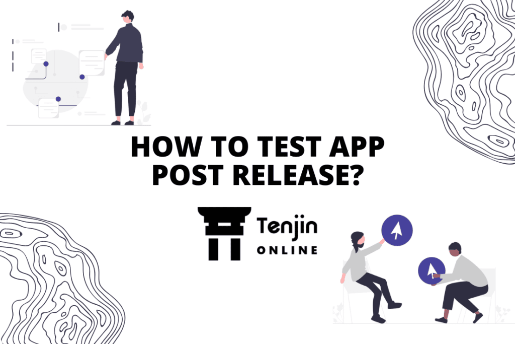 How to test app post release