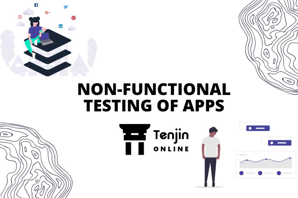NON-FUNCTIONAL TESTING OF APPS