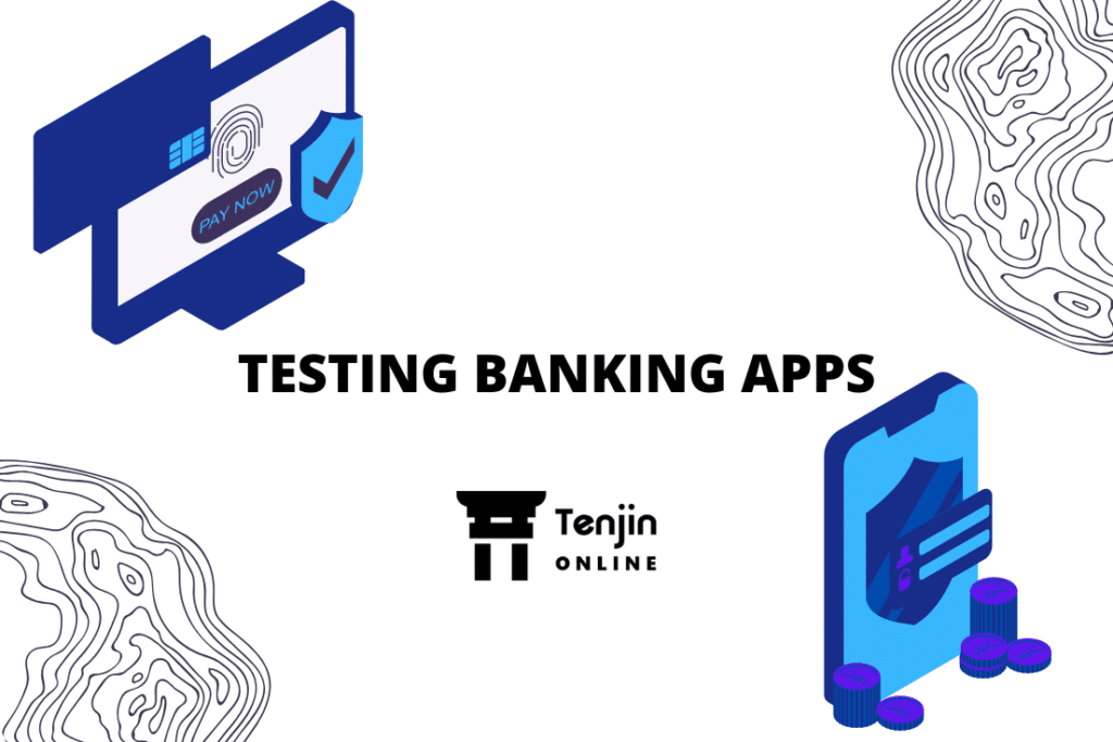 TESTING BANKING APPS