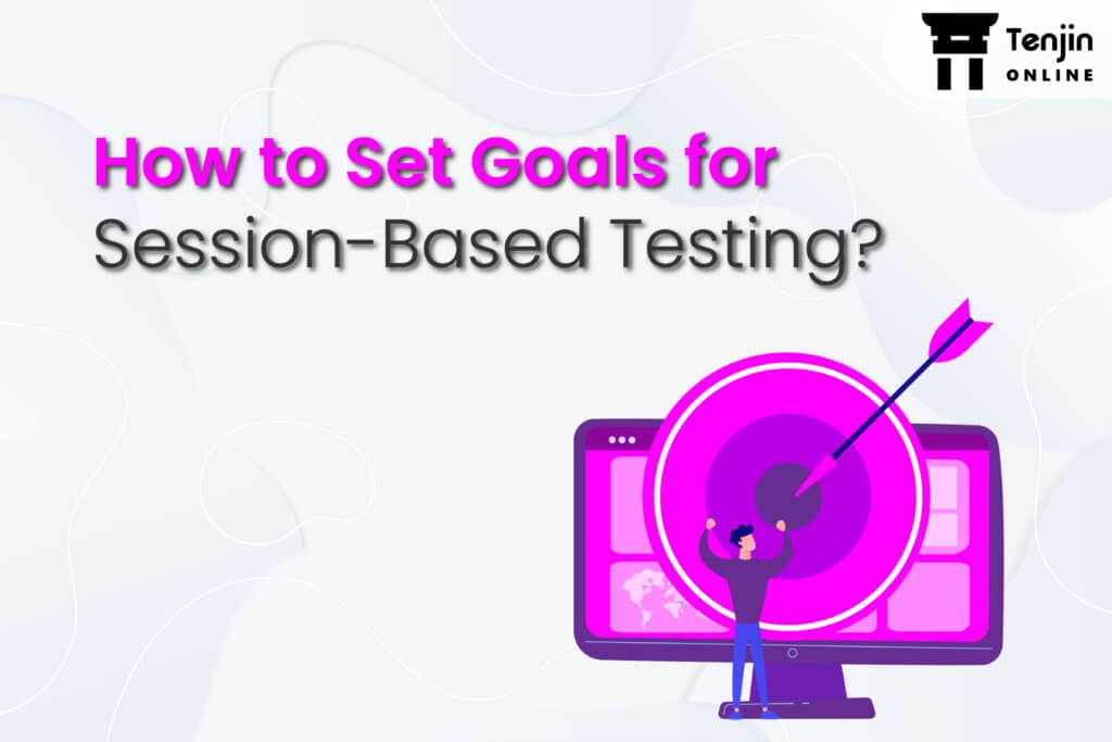 Session based testing