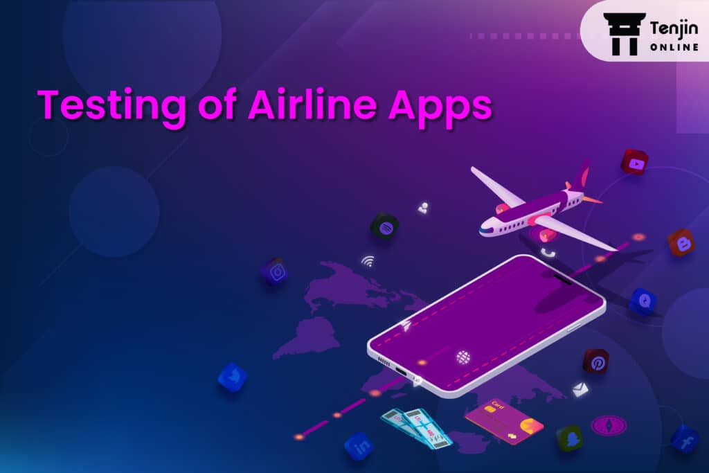 Testing of Airlines apps
