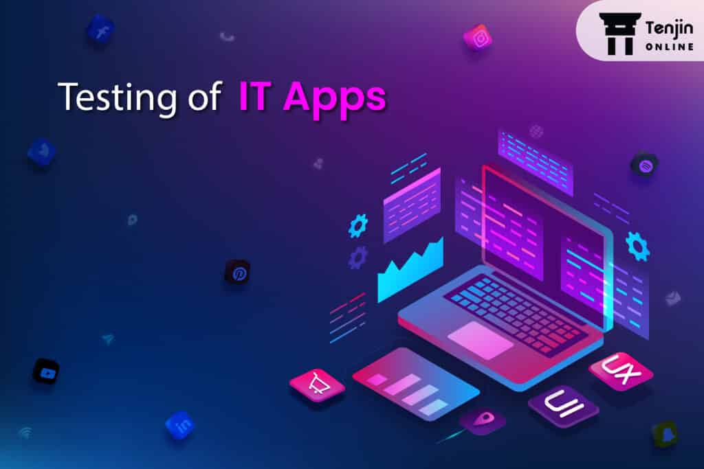 Testing of IT apps