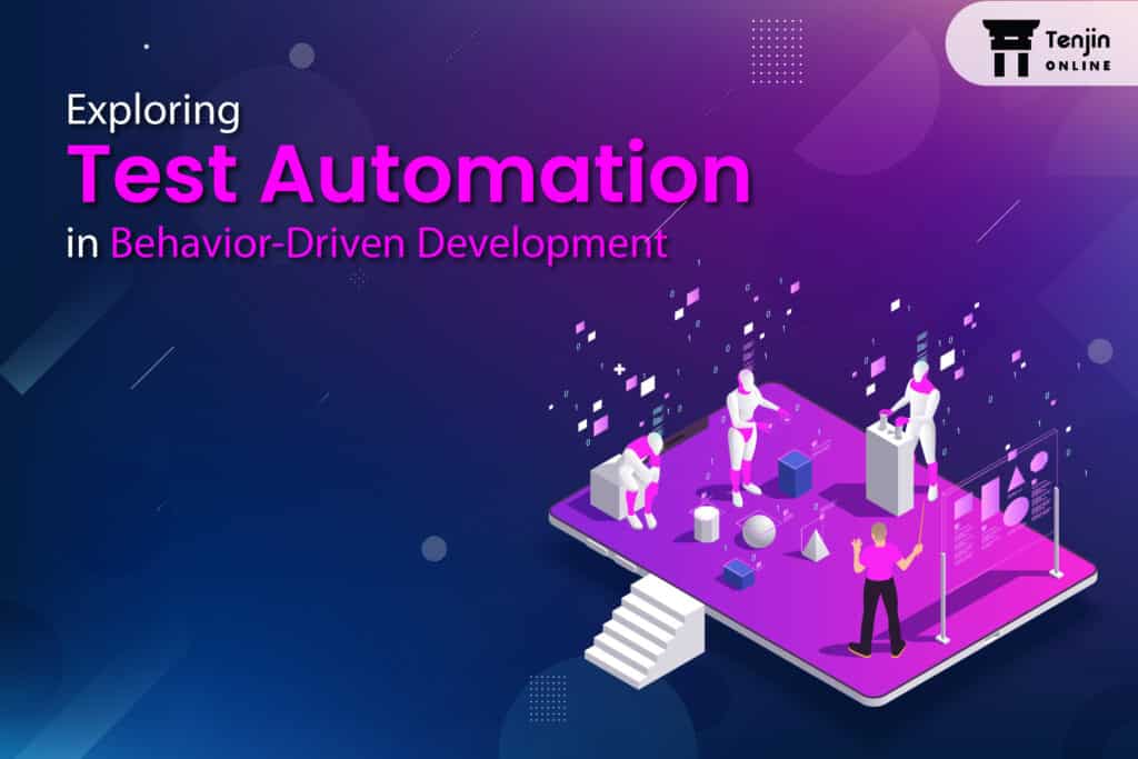 Behavior driven test automation