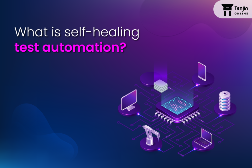 What is self-healing test automation ?